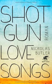 Shotgun Lovesongs