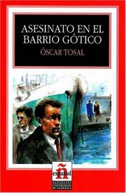 Asesinato en el barrrio Gotico (Leer en Espanol: Level 2) (Leer En Espanol, Level 2) (Spanish Edition)