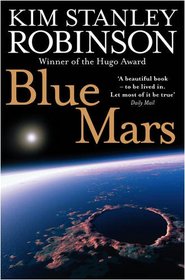 Blue Mars (Mars Trilogy, Bk 3)