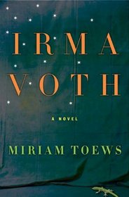 Irma Voth: A Novel