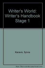 Writer's World: Writer's Handbook Stage 1 (Writers' world)
