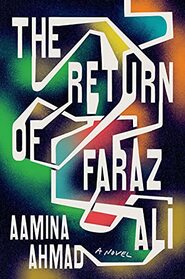 The Return of Faraz Ali: A Novel