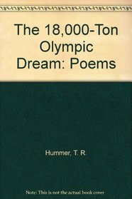 The 18,000-Ton Olympic Dream: Poems