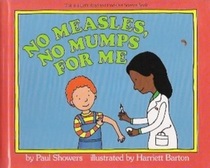 No Measles, No Mumps for Me (Let's-Read-and-Find-Out Science Book)