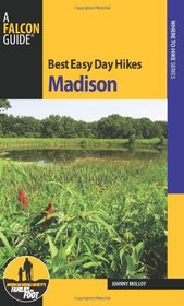 Best Easy Day Hikes Madison (Best Easy Day Hikes Series)