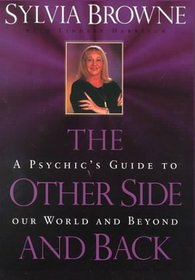 The Other Side and Back: A Psychic's Guide to Our World and Beyond (G K Hall Large Print Book Series)