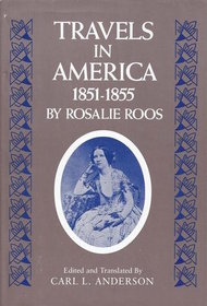 Travels in America 1851-1855