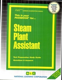 Steam Plant Assistant (Career Examination Passbooks)