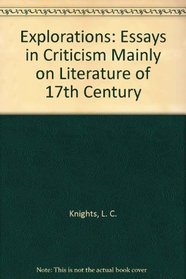 Explorations: Essays in Criticism Mainly on Literature of 17th Century