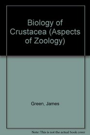 Biology of Crustacea (Aspects of Zoology)