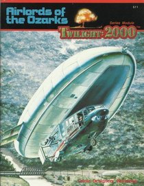 Airlords of the Ozarks (Twilight: 2000)