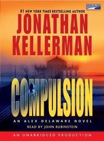Compulsion (Alex Delaware, Bk 22) (Audio Cassette) (Unabridged)