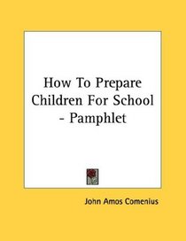 How To Prepare Children For School - Pamphlet