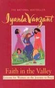 Faith in the Valley: Lessons for Women on the Journey Toward Peace (Walker Large Print Books)
