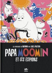 Papa Moomin et les espions (French Edition)