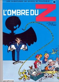 L'ombre du Z (Les aventures de Spirou et Fantasio) (French Edition)