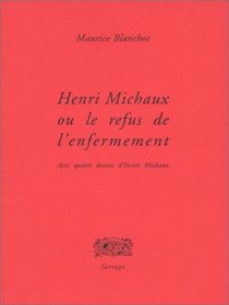 Henri Michaux ou le refus de l'enfermement