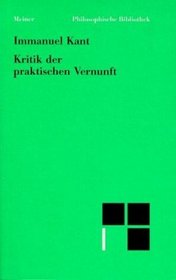 Philosophische Bibliothek, Bd.38, Kritik der praktischen Vernunf.
