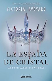 La espada de cristal (Spanish Edition)