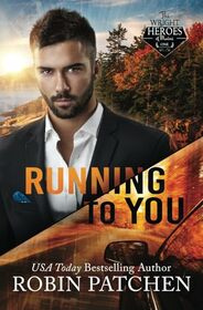 Running to You (Wright Heroes of Maine, Bk 1)