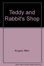 Teddy and Rabbit's Shop