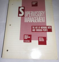 Supervisory Management: Instructors' Resource Manual to 2r.e: The Art of Working with and Through People