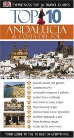 Top 10 Andalucia and Costa Del Sol (Eyewitness Travel Guides)