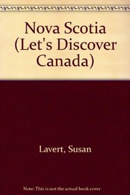 Nova Scotia (Let's Discover Canada)