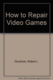 How to repair video games