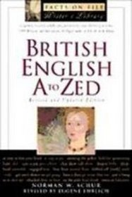 British English a to Zed (The Facts on File Writer's Library)