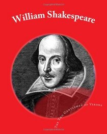 William Shakespeare: The Two Gentlemen of Verona (Volume 1)