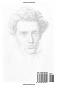 Soren Kierkegaard: 100 Quotes on Life, Religion, and Redemption