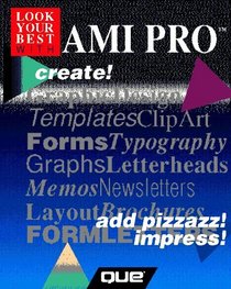 Look Your Best With Ami Pro