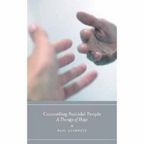 Counseling Suicidal People: A Therapy of Hope, Revised Edition