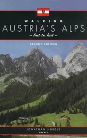 Walking Austria's Alps: Hut to Hut