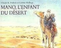 Mano l'Enfant Du Desert
