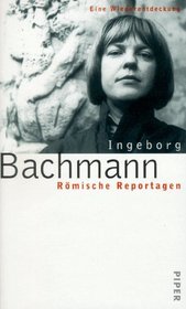 Romische Reportagen: Eine Wiederentdeckung (German Edition)