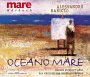 Oceano Mare, 5 Audio-CDs