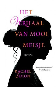Het verhaal van Mooi Meisje (The Story of Beautiful Girl ) (Dutch Edition)