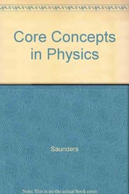 Core Concepts in Physics