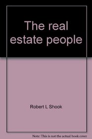 The real estate people: Top salespersons, brokers, and realtors share the secrets of their success