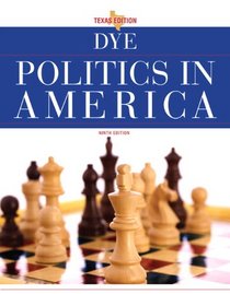 Politics in America, Texas Edition (9th Edition)