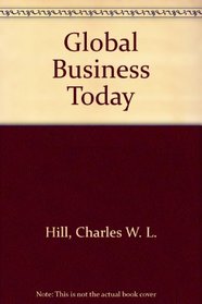 Study Guide for Use With Global Business Today