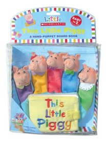Little Scholastic: This Little Piggy: A Hand-puppet Board Book