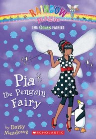 Pia the Penguin Fairy (Rainbow Magic, Ocean Fairies, Bk 3)
