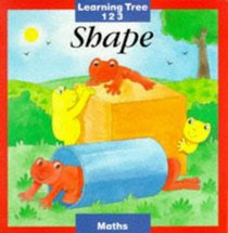 Shape (Learning Tree 123 - Maths)