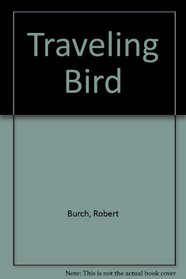 Traveling Bird
