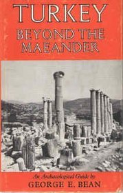 Turkey beyond the Maeander: An archaeological guide