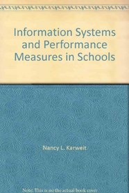 Information Systems and Performance Measures in Schools