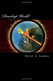 Dewdrop World